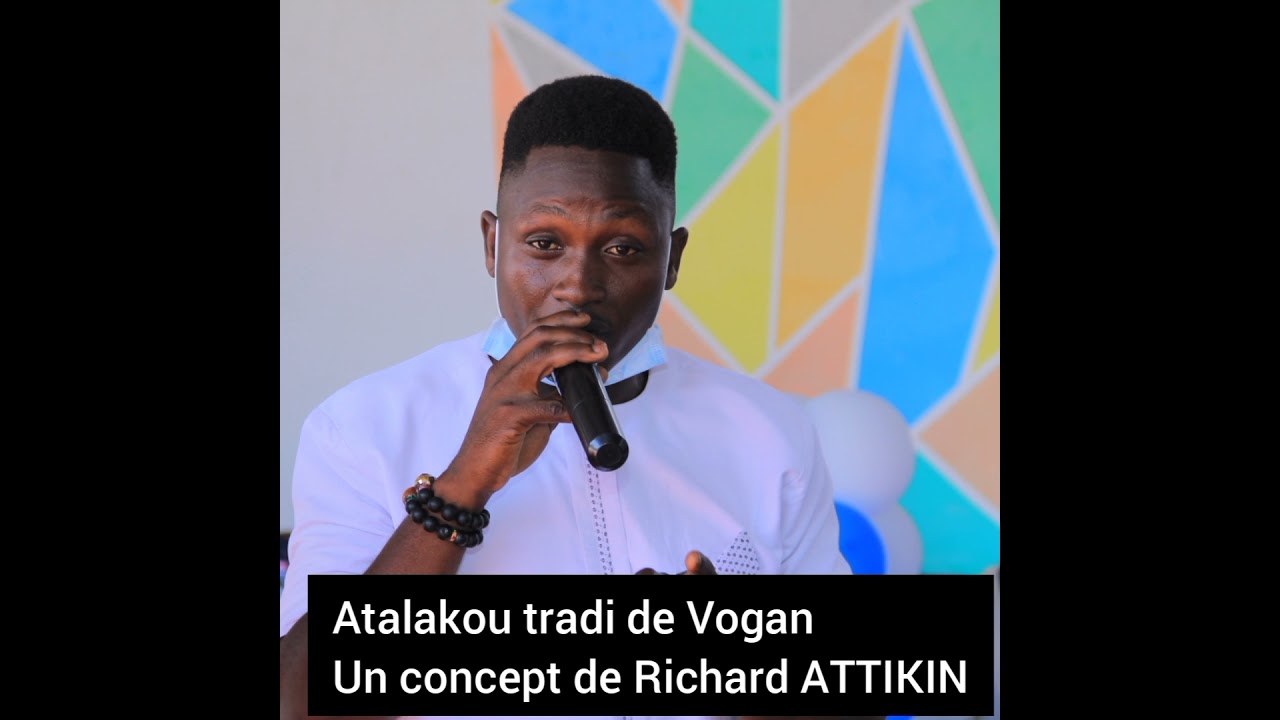 Richard ATTIKIN Atalakou tradi avec Hubert Dj   chanson traditionnelle de Vogan