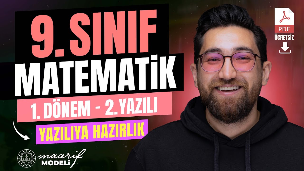 9.Sınıf Matematik | 1.Dönem 2.Yazılıya Hazırlık | Genel Tekrar | Yeni Maarif Modeli 2025-2026