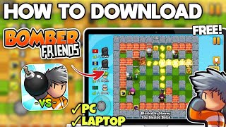 How to Download and Play BOMBER FRIENDS on PC or Laptop - Easy Step-by-Step Guide screenshot 1