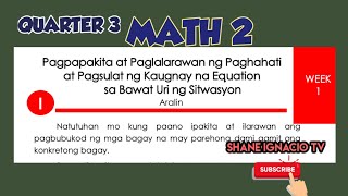 MATH 2 /Q3/ WEEK 1 PAGPAPAKITA AT PAGLALARAWAN NG PAGHAHATI AT PAGSULAT NG KAUGNAY NA EQUATION screenshot 3