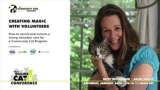 Creating Magic with Volunteers | Betsy McFarland, Adisa Group | 2019 Online Cat Conference