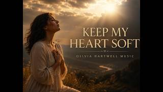 Keep My Heart Soft | A Powerful Prayer for Healing & Surrender (Christian Worship Song) screenshot 4