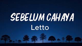 Letto - Sebelum Cahaya (Lirik)