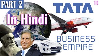 Tata Business Empire Part 2 in Hindi | 2022 | Ratan Tata | How big is Tata?