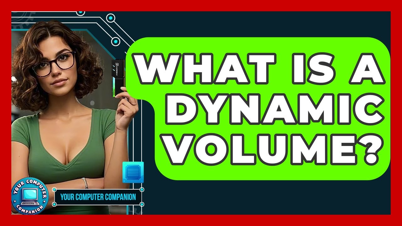 What Is A Dynamic Volume? - Your Computer Companion