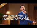 English Christian Song | &quot;None Can Depart From God’s Word&quot;