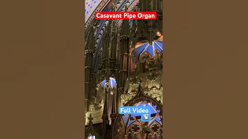 Exploring The Casavant Pipe Organ In Montreal 