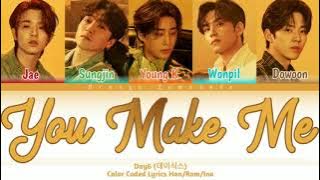 Day6 (데이식스) - You Make Me Color coded lyrics [Han/Rom/Ina] | Lirik terjemahan Indonesia