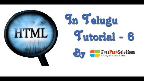 HTML Comments in Telugu - Tutorial 6