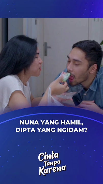 GEMES! NUNA NGIDAM MANJA KE DIPTA - CINTA TANPA KARENA