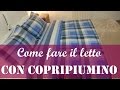 Come rifare il letto matrimoniale con copripiumino