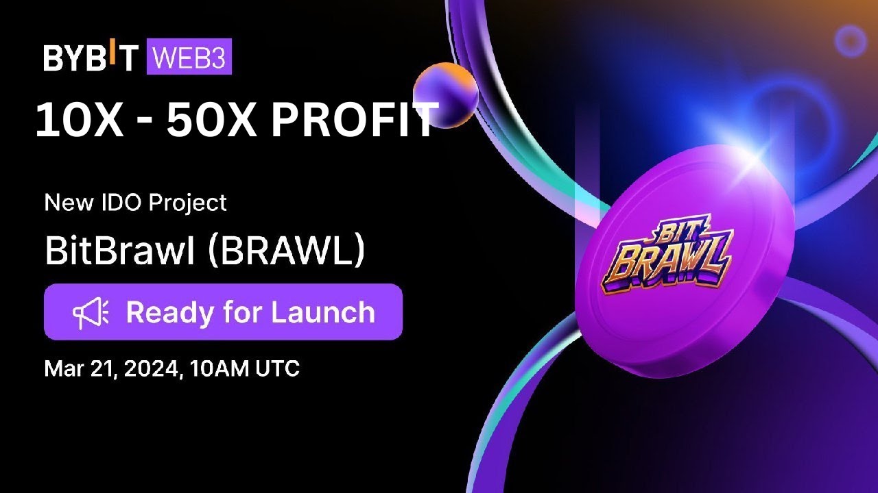 BYBIT WEB3 New IDO Project BitBrawl (BRAWL) : How to Participate in IDO BitBrawl (BRAWL
