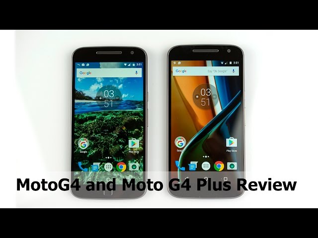 The Motorola Moto G4 and G4 Plus Review