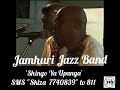 Shingo Ya Upanga,  Jamhuri Jazz Band, sms [skiza 7740839] to 811 Mp3 Song