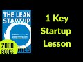 1 Key Startup Lesson | The Lean Startup - Eric Ries