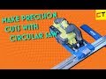 Turn your circular saw into a precision cutting tool Turn your circular saw into a precision cutting tool