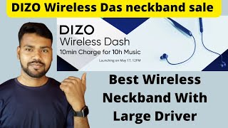 Dizo Wireless Dash Neckband Launching Today Neckband With Large Driver Sum Tech