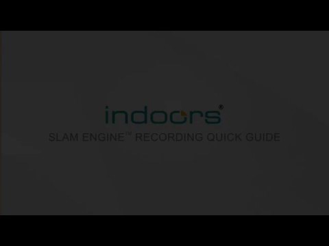 indoo.rs Quick Guide: How to do SLAM Engine™ Recordings