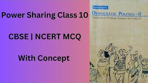 Power Sharing Class 10 MCQ| Class 10 Civics |CBSE| 2023-24 Board Exam | Social Science Class 10