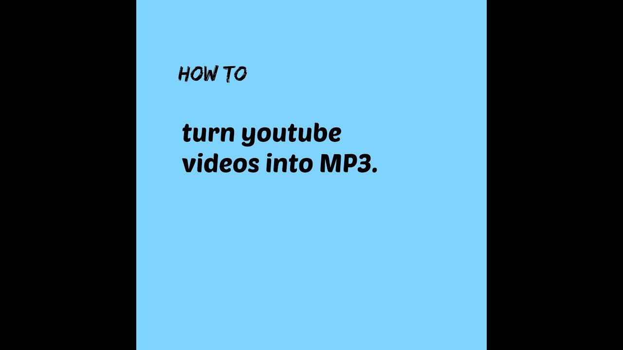 How to convert youtube videos to mp3