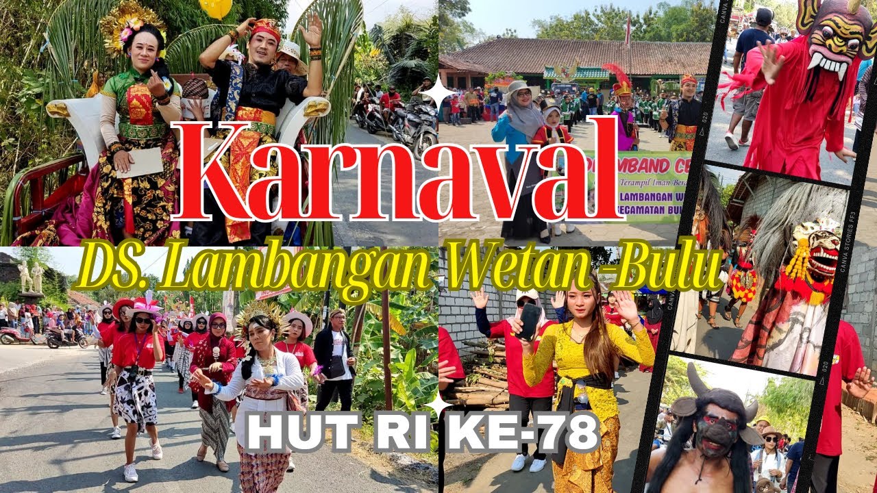 KARNAVAL DESA LAMBANGAN WETAN BULU KABUPATEN REMBANG || HUT RI KE-78 TH 2023