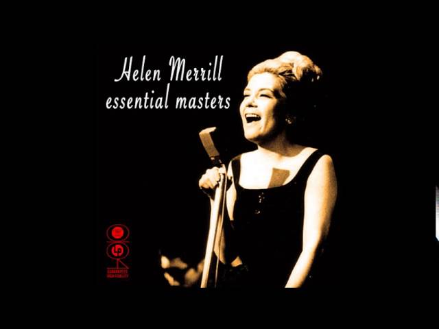 Helen Merrill - I'm Just A Lucky So And So