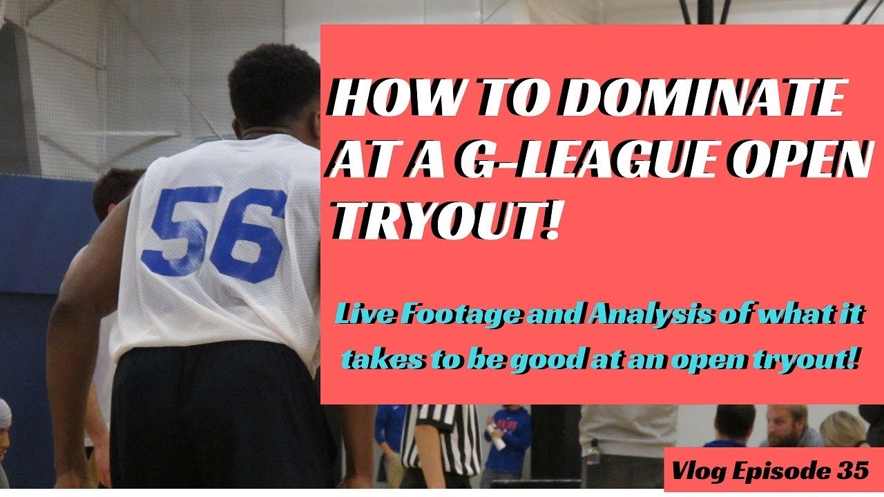 How to Dominate A G League Open Tryout! YouTube