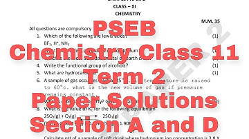 PSEB Chemistry Class 11 Term 2| Paper Solutions Section A and D | Scholar Tutorial