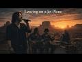 Leaving On A Jet Plane – John Denver | Late Night Blues Rock Cover