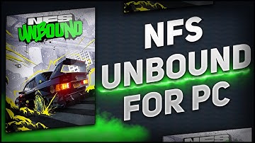 🔧How To Install & Play NFS UNBOUND On PC/LAPTOP ☘ Last Update + Tutorial ✅ (2024)
