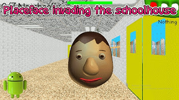 Placeface Invading The Schoolhouse Android - Baldi