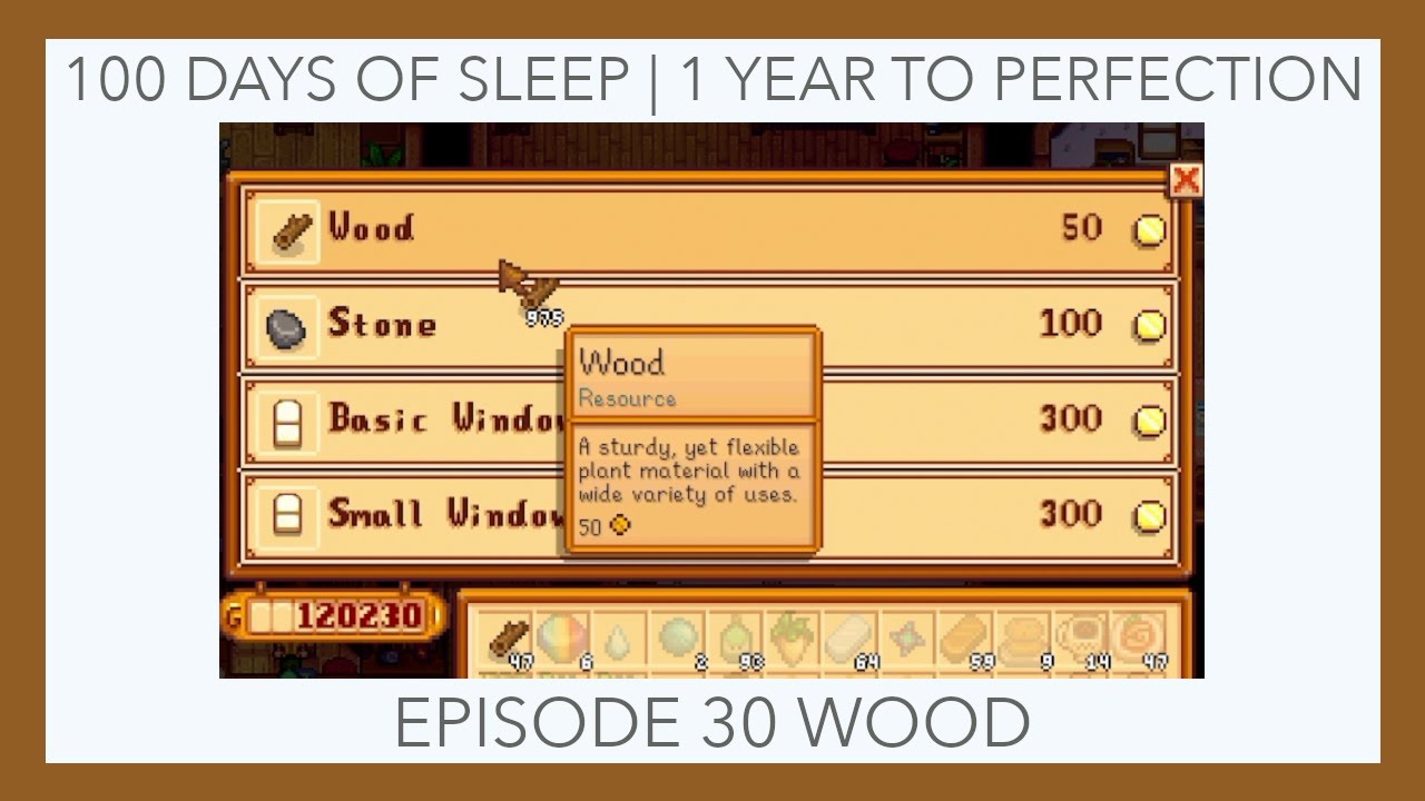 Single Year Perfection Episode 30: Wood | Stardew Valley Playthrough