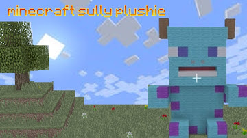 MINECRAFT TUTORAIL:Sully Plushie-Monsters Inc