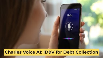 Meet Charles: The Voice AI That Automates Debt Collection ID&V Before Human Support