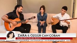 Zara & Özgür Can Çoban │ Kendim Ettim Kendim Buldum Resimi