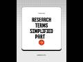 Research terms simplified