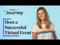 How to Host a Successful Virtual Event | The Journey
