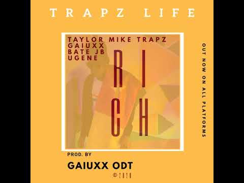 RICH ft Taylor Mike Trapz, Gaiuxx, Bate Jb and Ugene