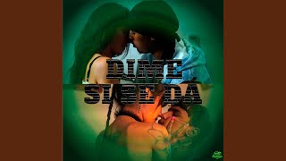 DIME SI SE DA (feat. Yarish Pa)