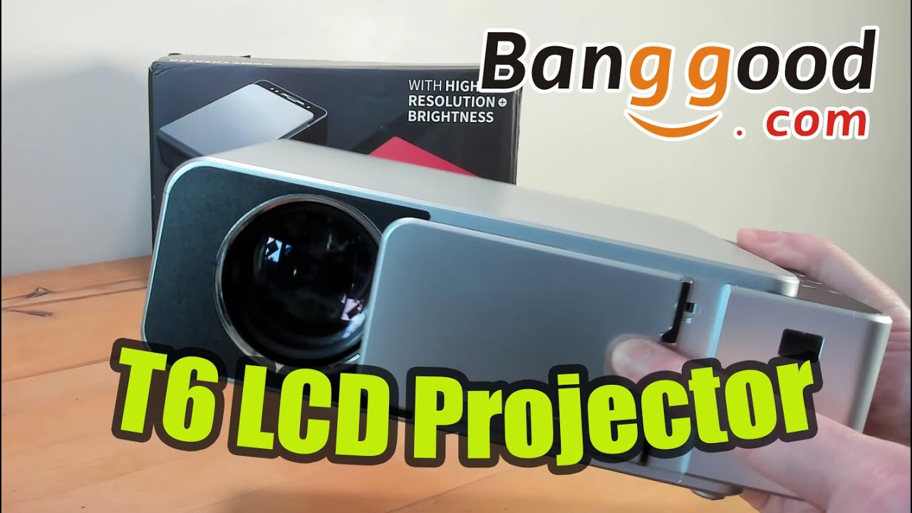 T6 LCD Projector Review [BEST BUDGET PERFORMANCE WINNER] [Banggood ...
