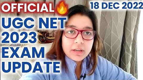 📣UGC NET 2023 EXAM UPDATE BY SHEFALI MISHRA | UGC NET EXAM 2023 | UGC NET