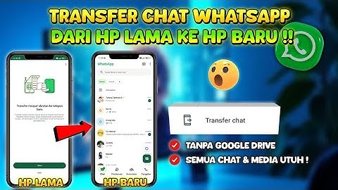 Cara Pindah WA ke HP Baru Tanpa Menghilangkan Chat - Metode Terbaru‼️