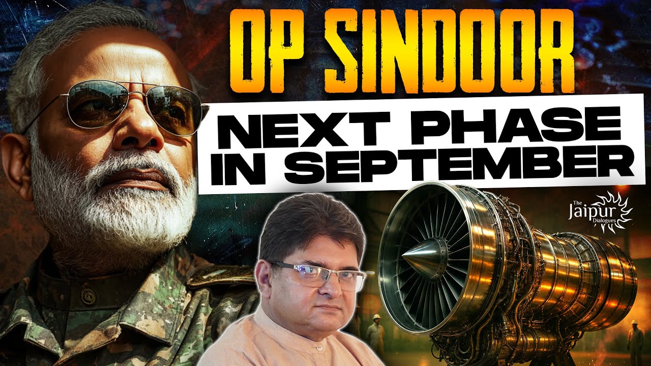 Op Sindoor Next Phase in Sep | Indian Jet Engine to Roar? | Detailing Sep Swadeshi Weapon Platforms 
