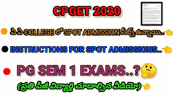 cpget 2020||Spot admission available in colleges ||When will be the pg SEM 1 exams.?