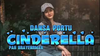 DANSA PORTU CINDERELLA (Pah BrayenRMXR) 🕺💃