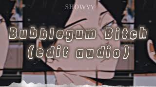 Bubblegum bitch edit audio