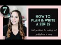10 Best Practices For Writing & Publishing Your Book Series \\ Video #7