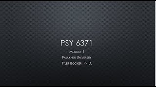 PSY 6371 - Module 1