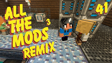 All The Mods 3 Remix Ep. 41 LIVE Day 1