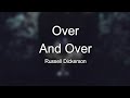 Russell Dickerson - Over And Over (Lyrics)